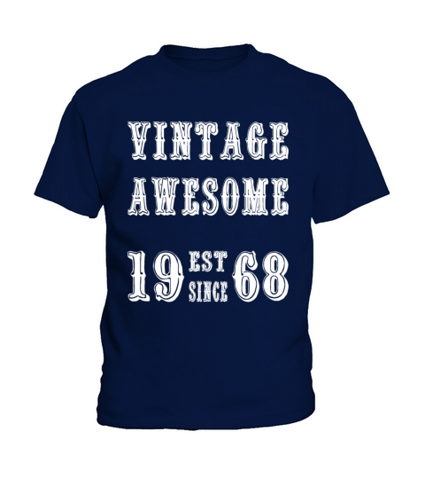 Vintage Awesome Est Since 1968 Birthday Kids T-Shirt