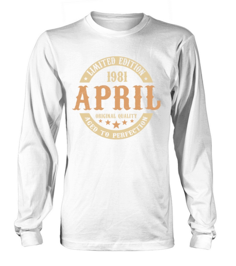 April 1981 Vintage Birthday Present Long sleeved Unisex