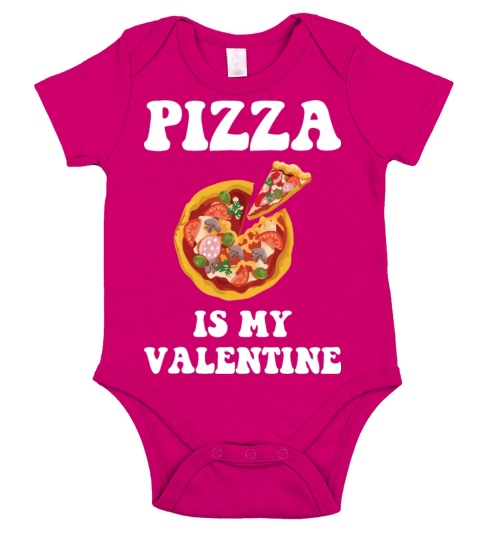 Pizza Is My Valentine Love Heart Valentines Day Short Sleeve Baby One-Piece