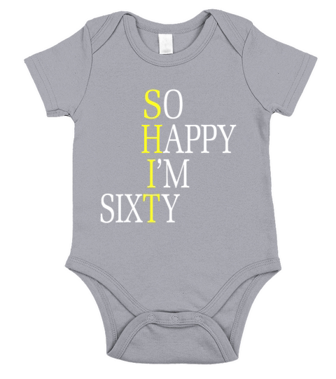 So Happy Im Sixty 1962 Funny 60th Birthdayanniver Short Sleeve Baby One-Piece