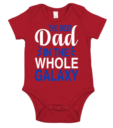 The Best Father In The Whole Galaxy Short Sleeve Baby One-Piece