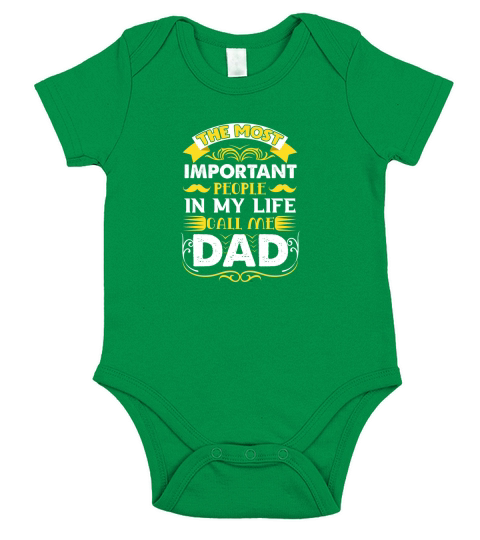 The most important people in my life call me dad Short Sleeve Baby One-Piece