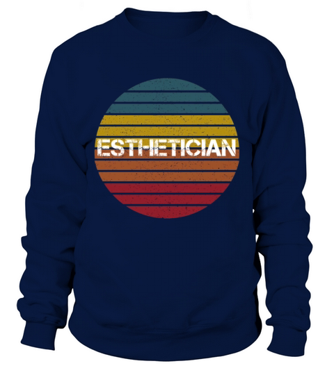 Esthetician Aesthetician Beautician Vintage Sweatshirt Unisex