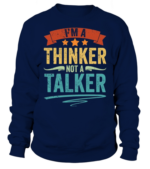 Vintage Introverted Personality I Am A Thinker Not Sweatshirt Unisex