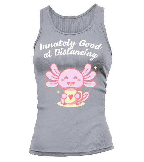 Innately Good at Distancing Introvert Pun Antisoci Tank top Woman
