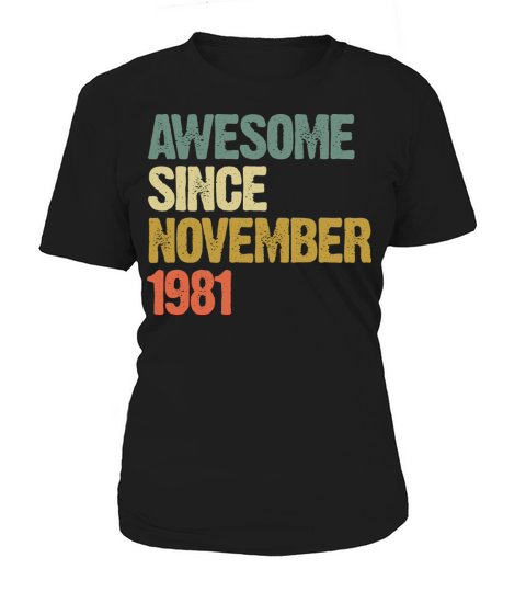 Awesome Since November 1981 Retro Vintage Gift Women's T-Shirt