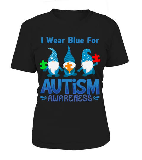 I wear blue Autism Awareness - Cute Gnome Women's T-Shirt