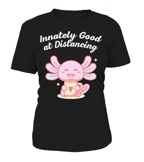 Innately Good at Distancing Introvert Pun Antisoci Women's T-Shirt