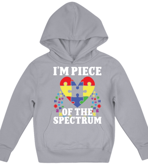 Autism im piece of the spectrum autism awareness Kids Hoodie