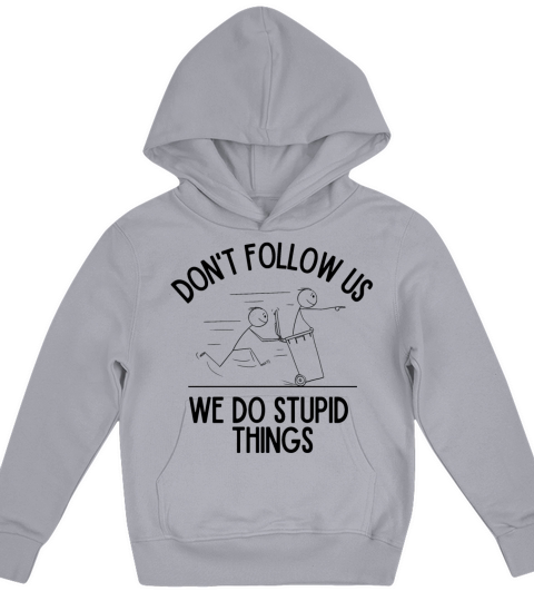 Dont Follow Us Kids Hoodie