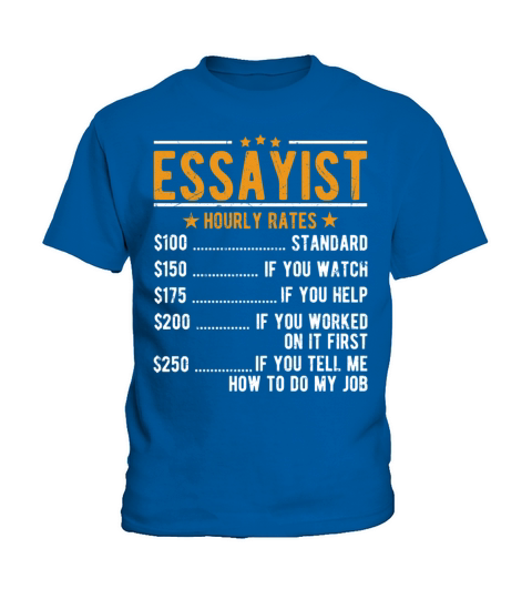 Essayist Hourly Rates Kids T-Shirt