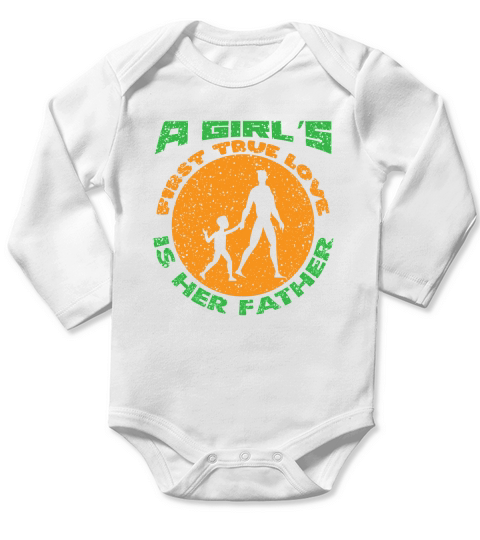 A Girls First True Love Is Her Father Long Sleeve Baby One-Piece