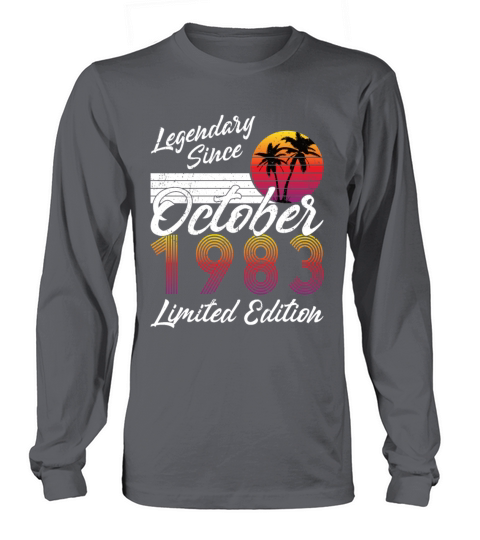 40th birthday october 1983 legendary since 1983 Long sleeved Unisex