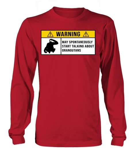 Awesome Orangutan saying for Orangutan lovers Long sleeved Unisex