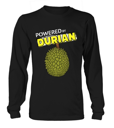 Powered by Durian funny durian meme gift Long sleeved Unisex