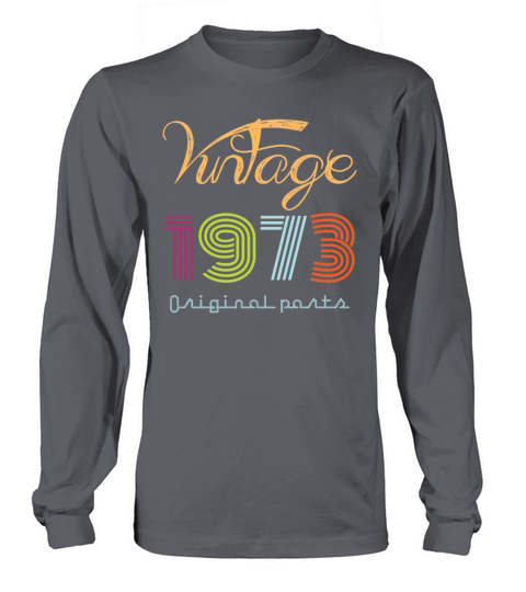 vintage 1973 t-shirt ladies Long sleeved Unisex