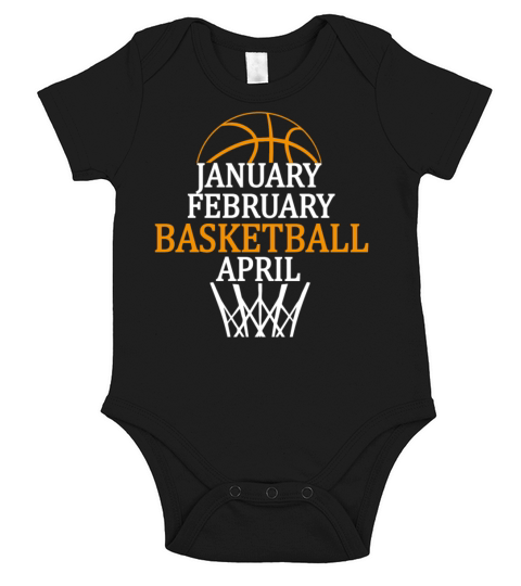 January February Basketball April Basketball Lover Short Sleeve Baby One-Piece
