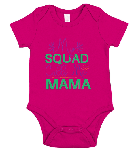 My Squad Calls Me Mama Short Sleeve Baby One-Piece