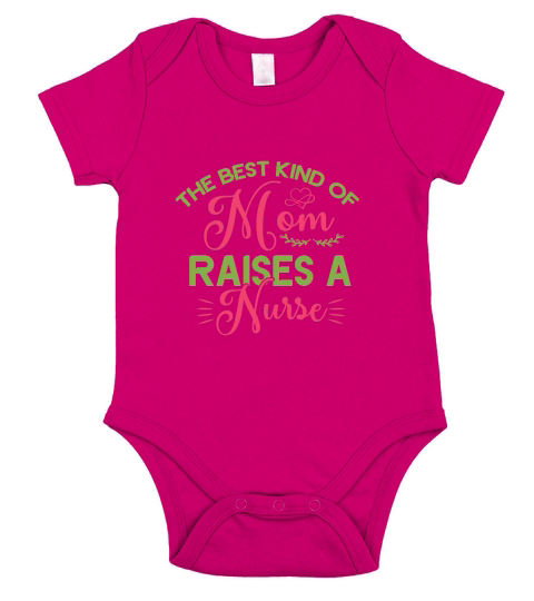 The Best Kind Of Mom Raises A Nurse Short Sleeve Baby One-Piece