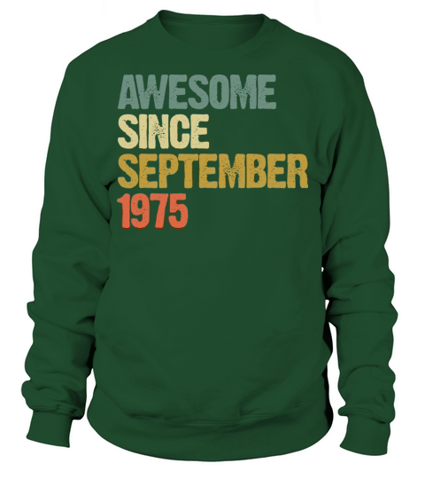 Awesome Since September 1975 Retro Vintage Gift Sweatshirt Unisex