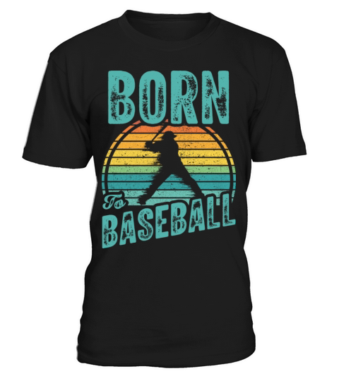Born To Baseball With Vintage Retro Color T-Shirt Unisex