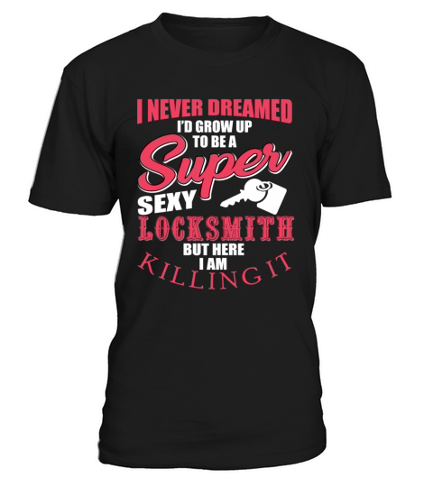 Funny Locksmith Gift T-Shirt Unisex