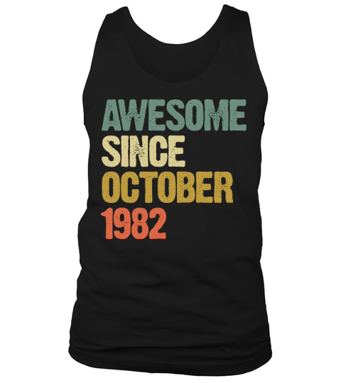 Awesome Since October 1982 Retro Vintage Gift Tank Top Unisex