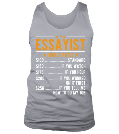Essayist Hourly Rates Tank Top Unisex