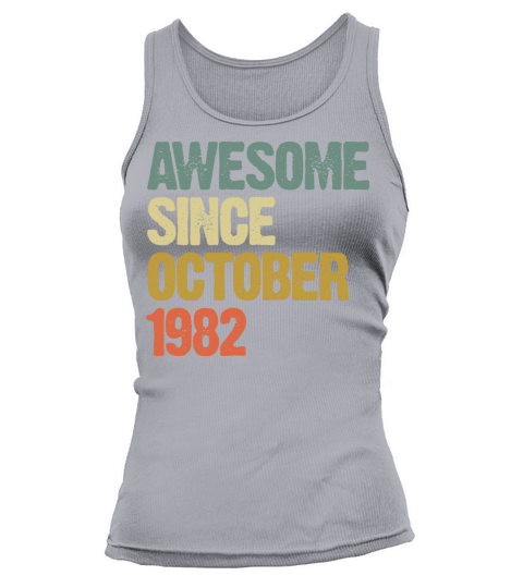 Awesome Since October 1982 Retro Vintage Gift Tank top Woman