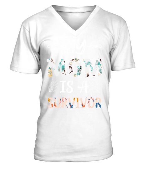 My Mom Is A Survivor V-Neck T-shirt
