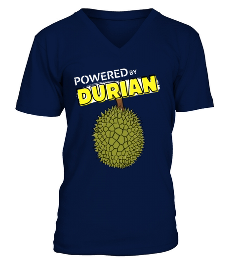 Powered by Durian funny durian meme gift V-Neck T-shirt
