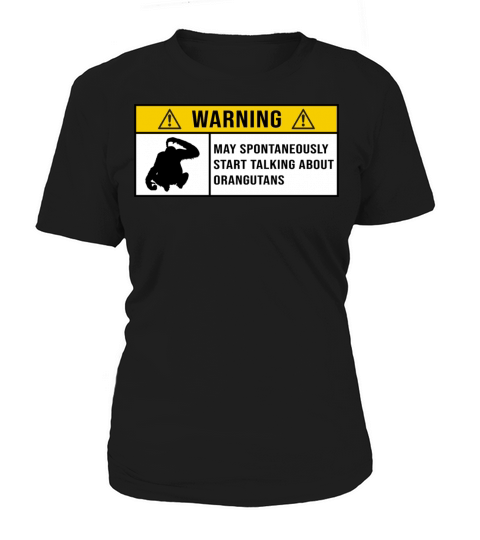 Awesome Orangutan saying for Orangutan lovers Women's T-Shirt
