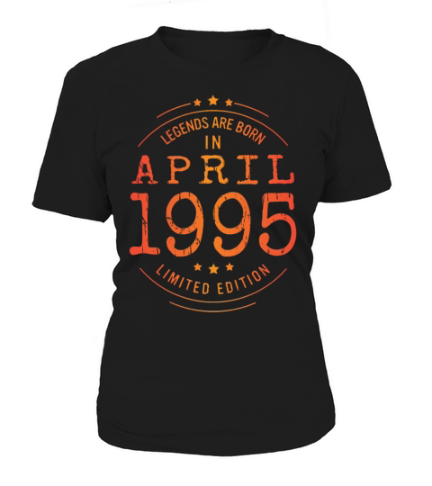 Birthday April 1995 Limited Edition Vintage Legend Women's T-Shirt