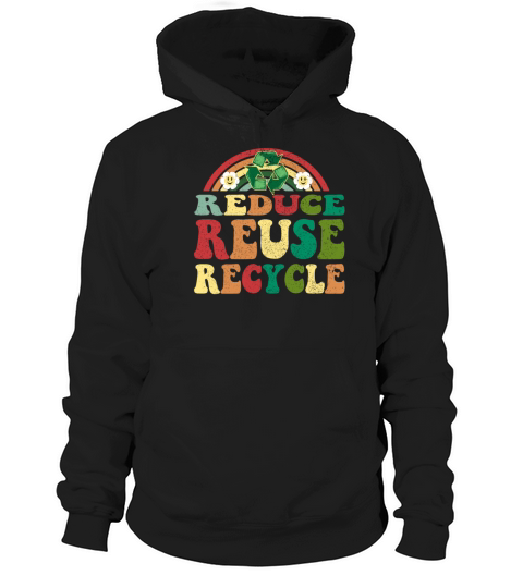World Earth Day Reduce Reuse Recycle Vintage Hoodie Unisex