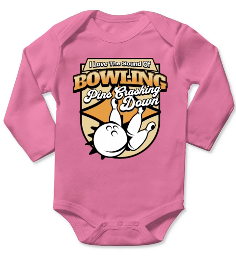 I Love The Sound Of Bowling Pins Crashing Down1 Long Sleeve Baby One-Piece