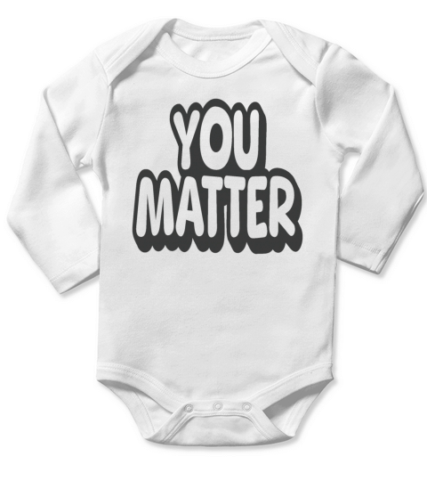 You Matter Vintage Quote Long Sleeve Baby One-Piece