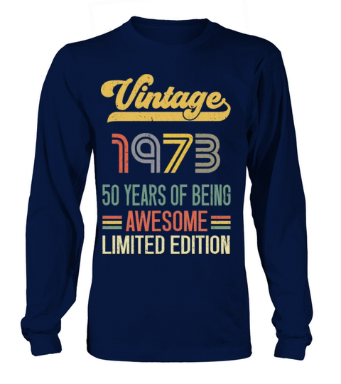 50 Year Old Gifts Vintage 1972 Limited Edition Long sleeved Unisex