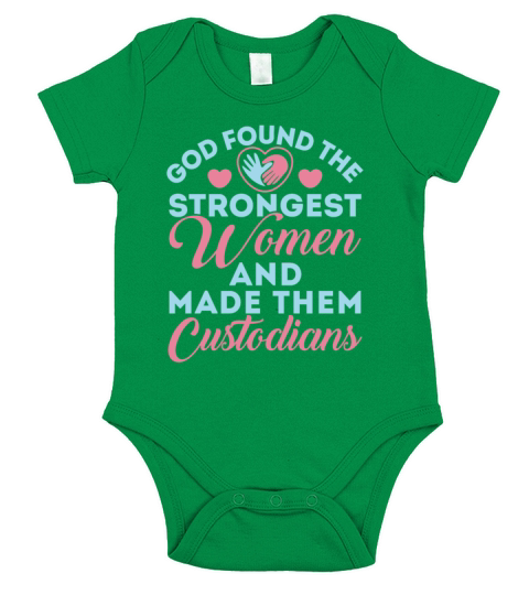 God Found the Strongest Women Custodian Janitor Short Sleeve Baby One-Piece
