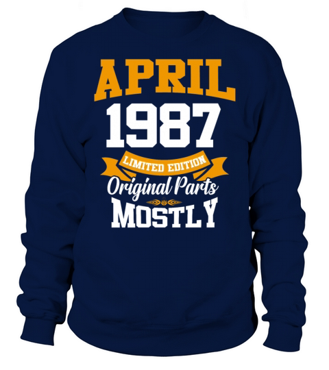 April 1987 Vintage Birthday Present Sweatshirt Unisex