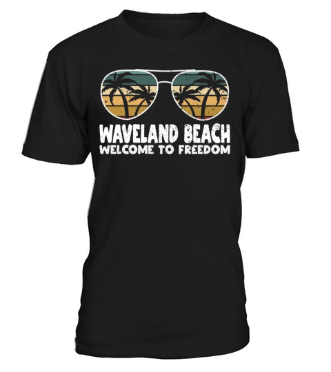 Waveland Beach Welcome to Freedom Vacation Sayings T-Shirt Unisex