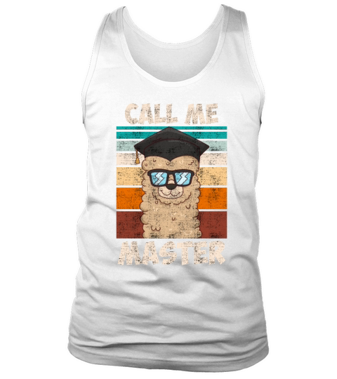 Call me Master Llama Fan Masters Degree Tank Top Unisex