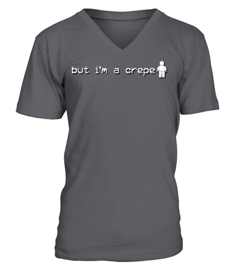 but im a crepe V-Neck T-shirt