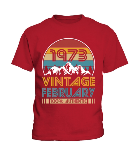 50th birthday february 1973 vintage 1973 Kids T-Shirt