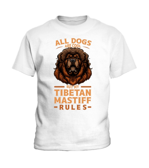 All Dogs Are Cool Tibetan Mastiff Rules Dog Breed Kids T-Shirt