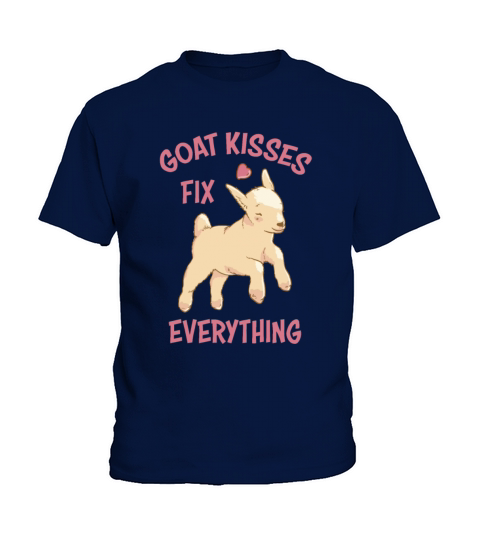 Spreading Love Laughter Goat Kisses Fix Everything Kids T-Shirt
