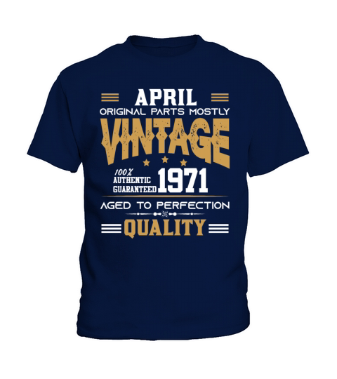 Vintage Aged To Perfection April 1971 Kids T-Shirt