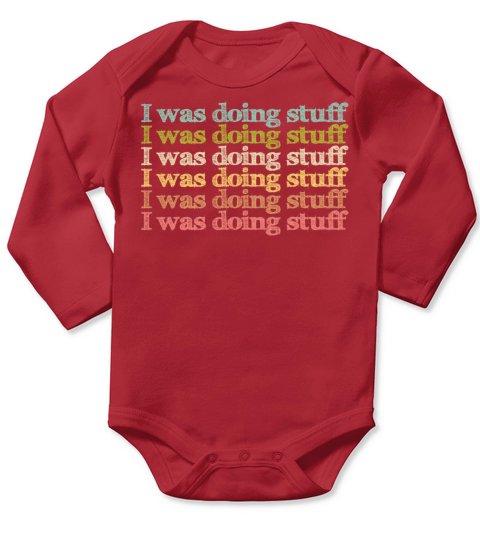 I was doing stuff vintage Long Sleeve Baby One-Piece