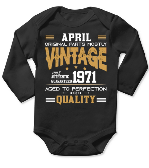 Vintage Aged To Perfection April 1971 Long Sleeve Baby One-Piece