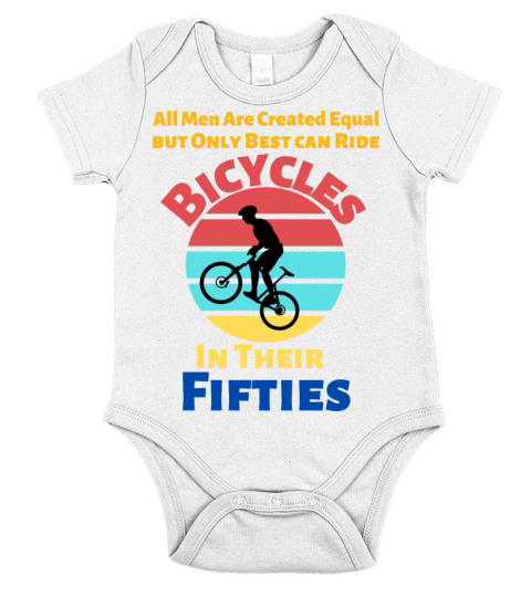All Men Are Created Equal Only Best Ride Bicycles Short Sleeve Baby One-Piece