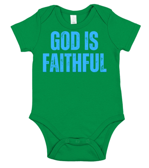 God Is Faithful - Christian Quotes Inspirational Short Sleeve Baby One-Piece